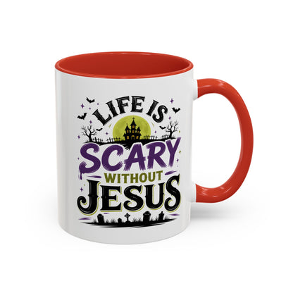 Coffee Mug — “Life Is Scary Without Jesus” Halloween Christian Accent Mug (11/15oz)