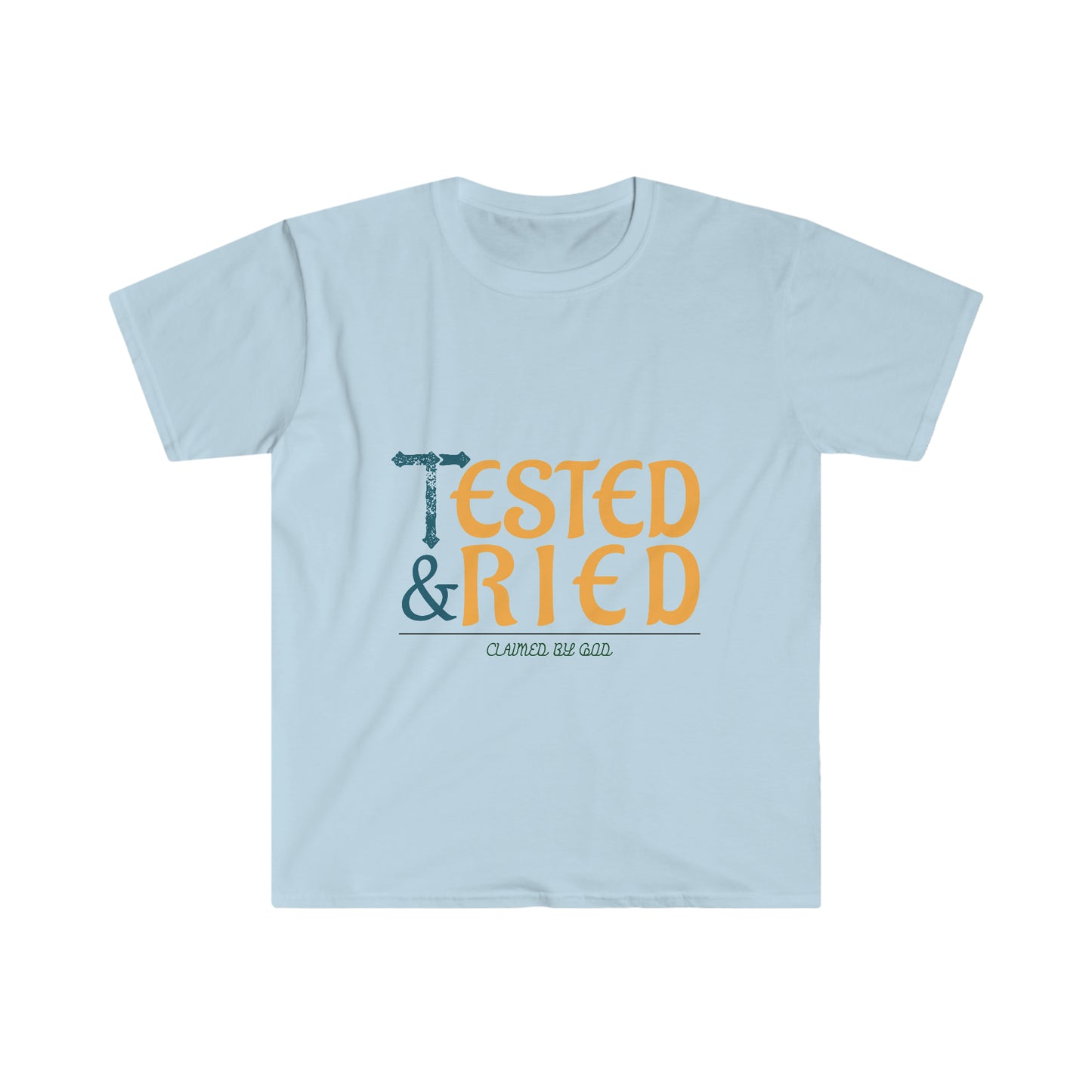 Tested and tried Unisex T-shirt