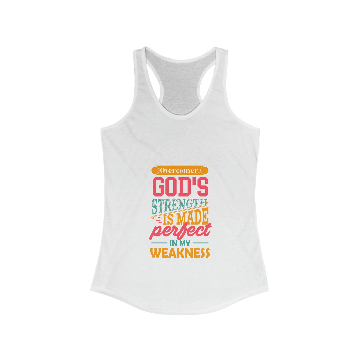 Overcomer, God's Strength Is Made Perfect In My Weakness  Slim Fit Tank-top