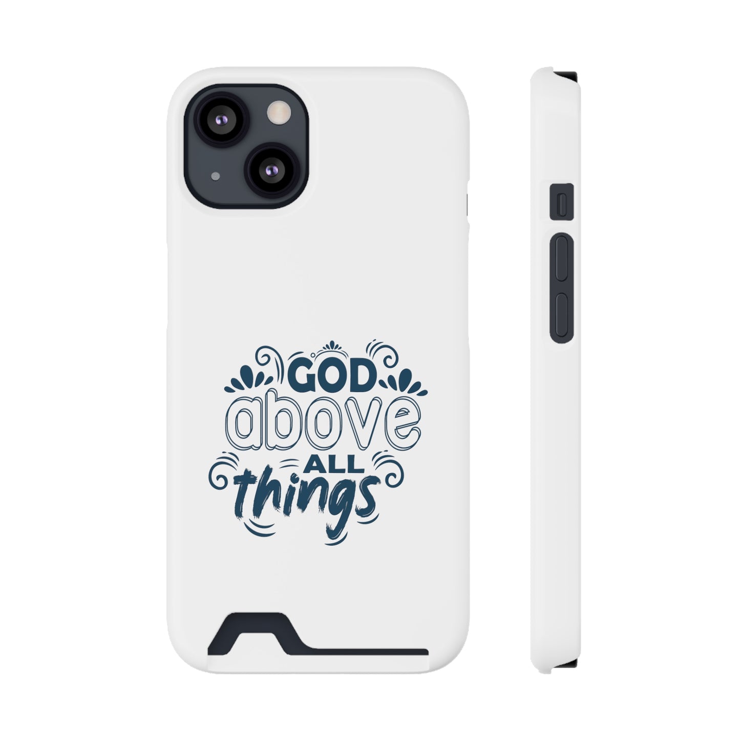 God Above All Things Phone Case With Card Holder