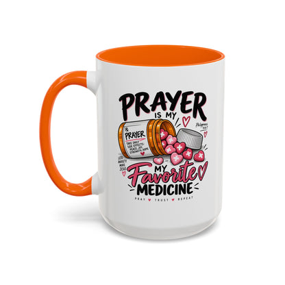Prayer Is My Favorite Medicine Accent Coffee Mug – Inspirational Religious Gift