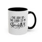 Inspirational Accent Coffee Mug - The Joy of the Lord is My Strength - Perfect for Faith Lovers