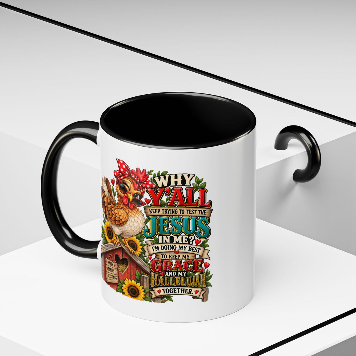 Christian Farmhouse Coffee Mug — "Why Y'all Keep Trying to Put Jesus in Me?" Accent Mug