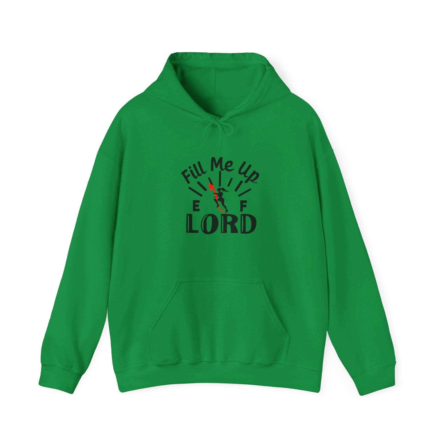 Fill Me Up Lord Funny Unisex Christian Pullover Hooded Sweatshirt