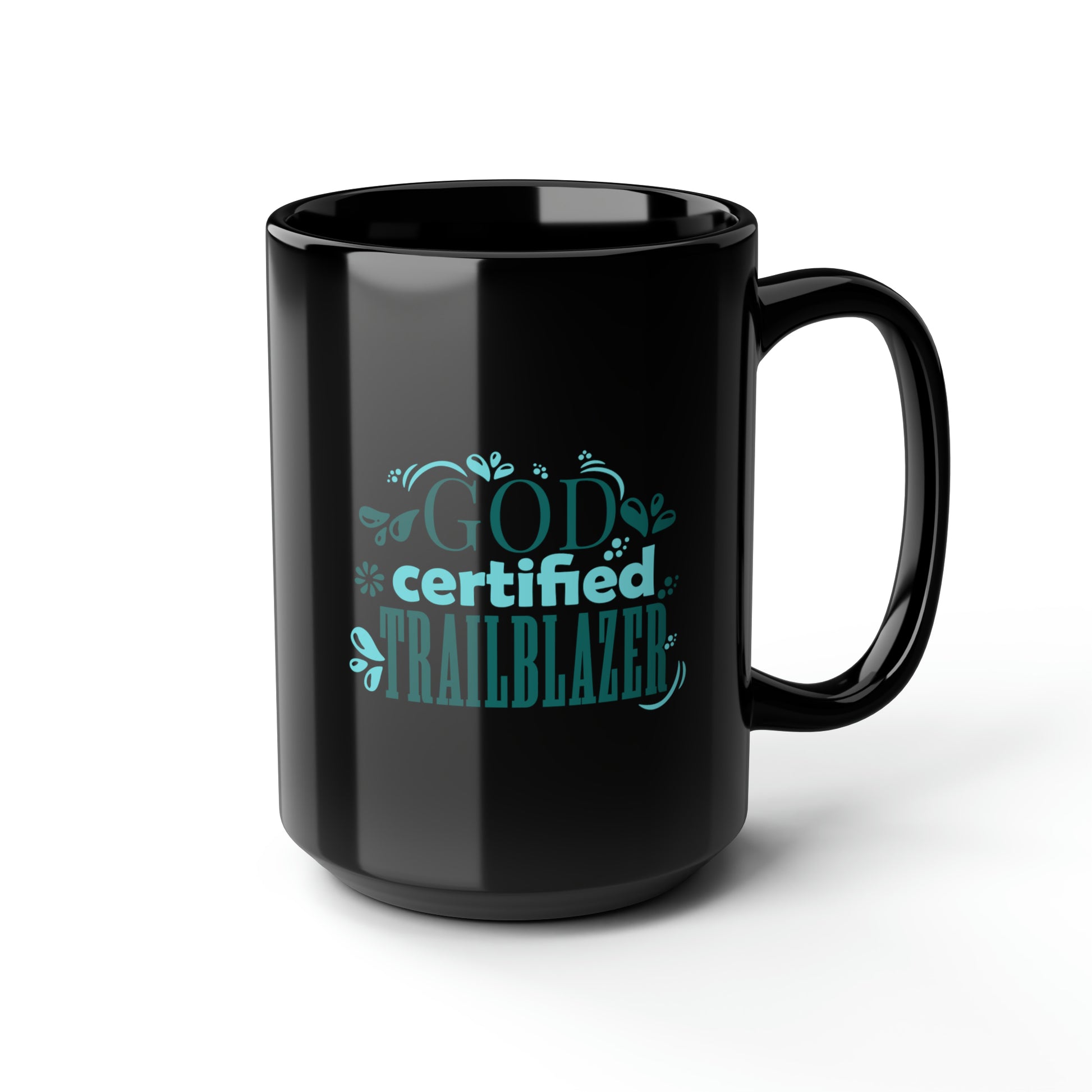 God Certified Trailblazer Christian Black Ceramic Mug, 15oz (double sided print) Printify