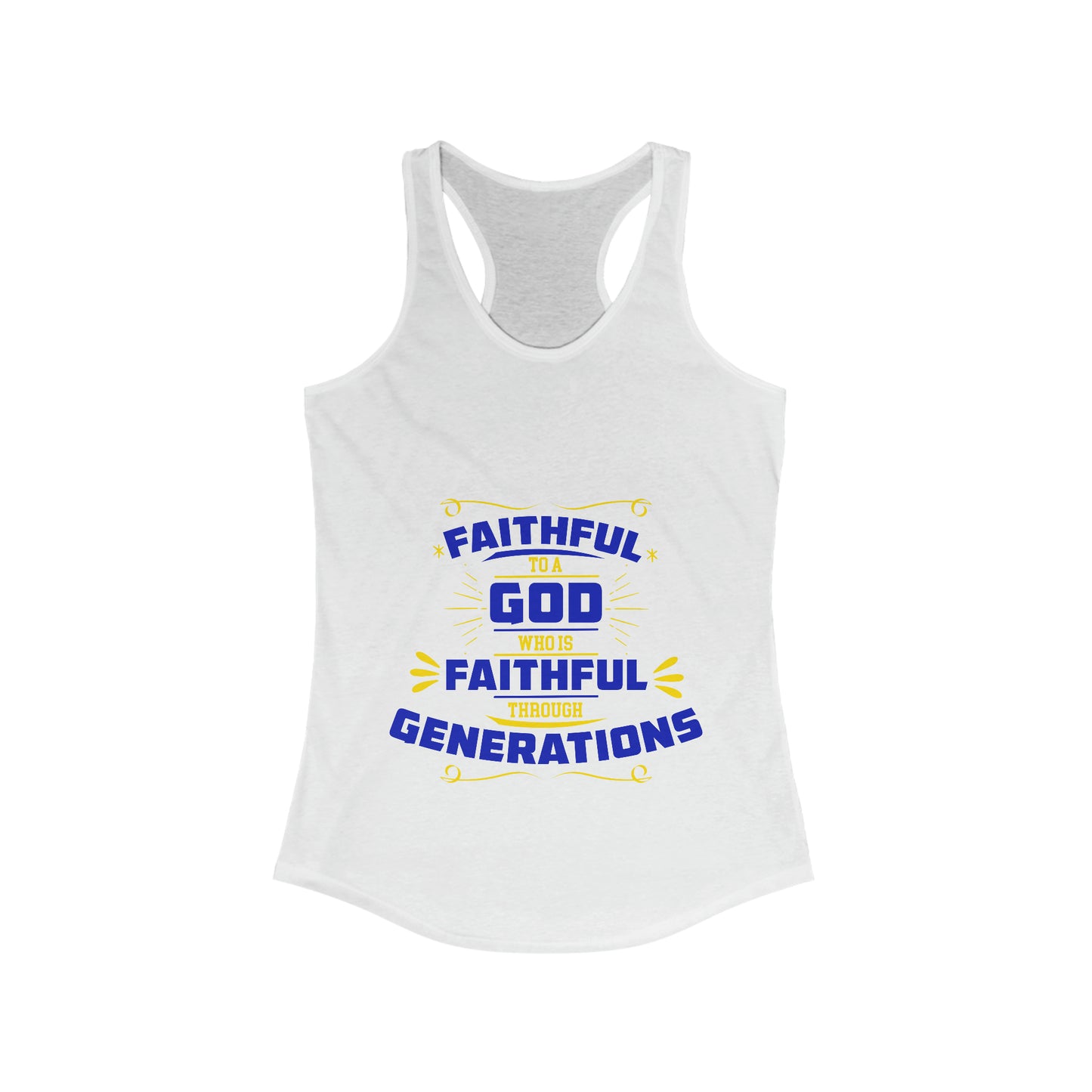 Faithful To A  Who Is Faithful Through Generations  Slim Fit Tank-top