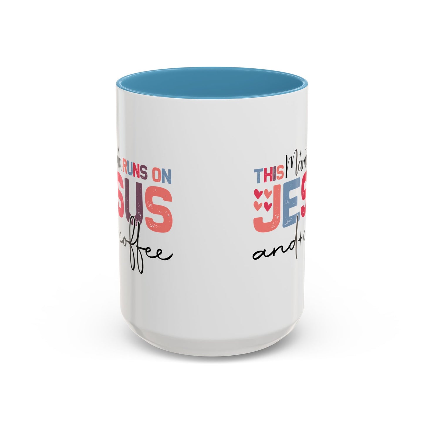 Christian Ceramic Mug - This Mama Runs On Him & Coffee Christian Accent Coffee Mug (11, 15oz)