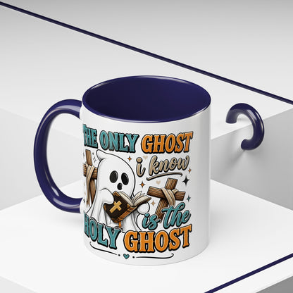 Accent Mug — "The Only Ghost I Know Is the Holy Ghost" Christian Halloween Coffee Cup