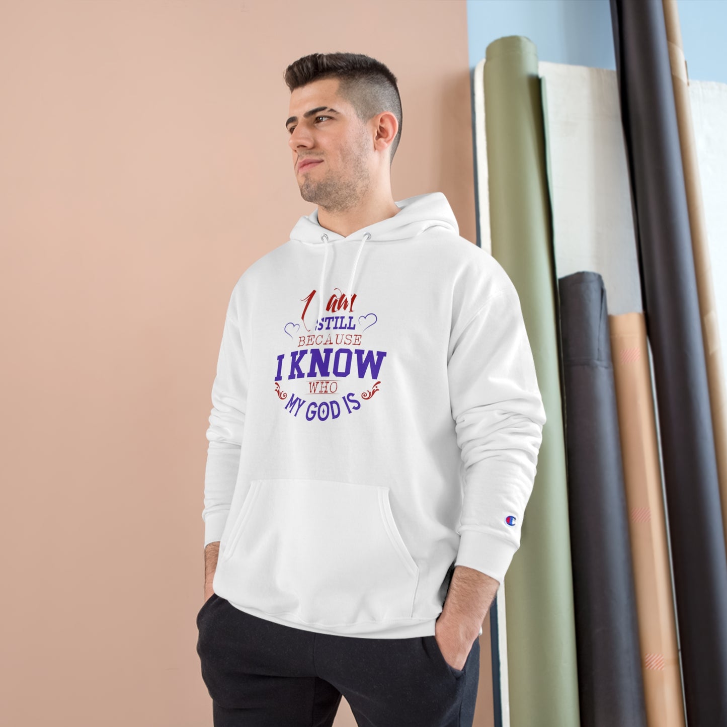 I Am Still Because I Know Who My God Is Unisex Champion Hoodie