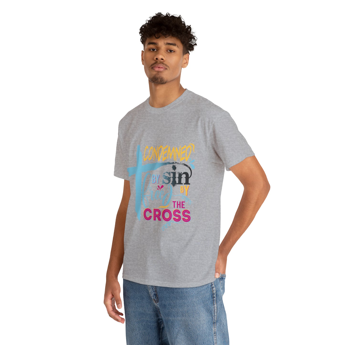 Condemned By Sin Freed By The Cross Unisex Heavy Cotton Tee