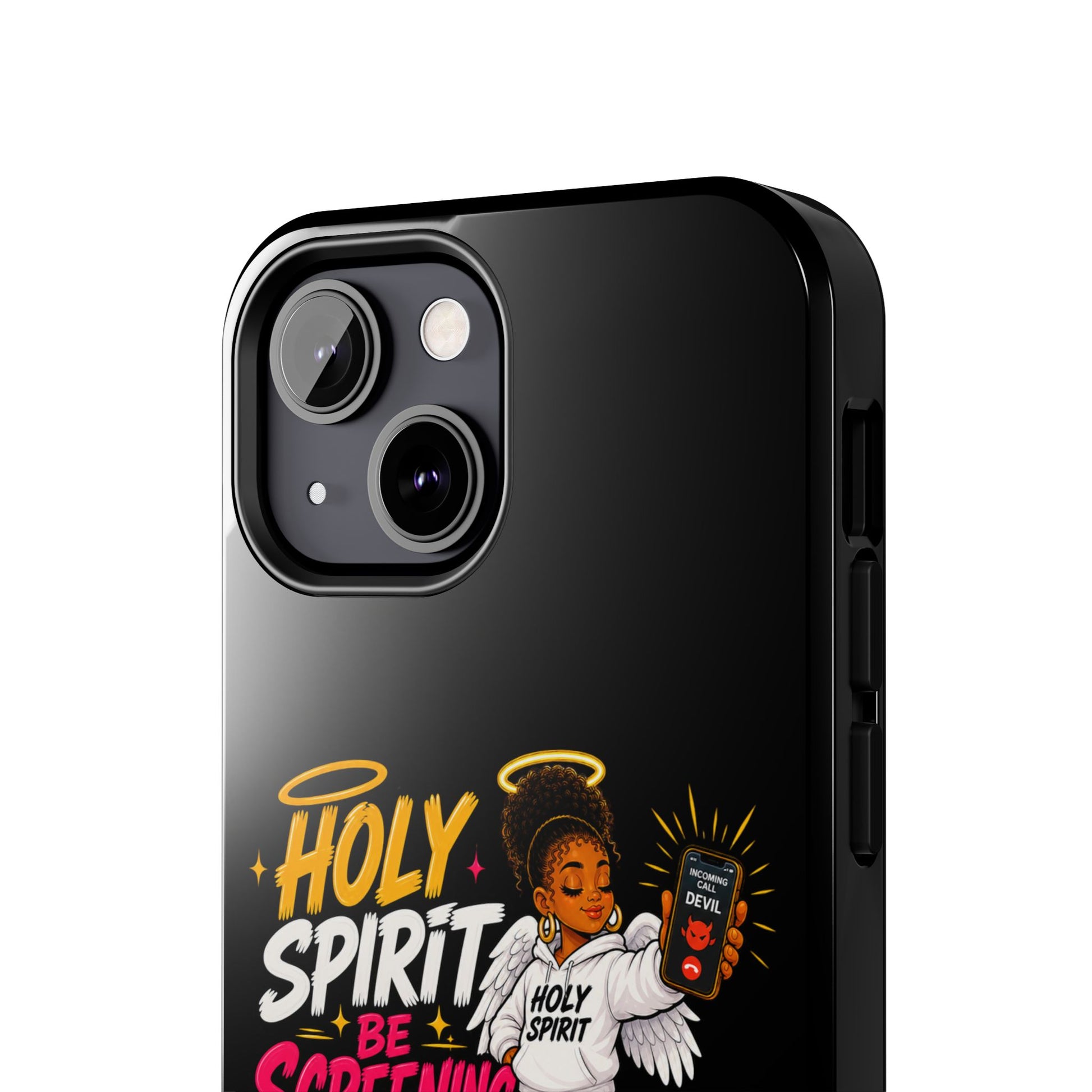 Phone Case — "Holy Spirit Be Screening My Calls" Christian Protective Tough Case - ClaimedbyGodDesigns