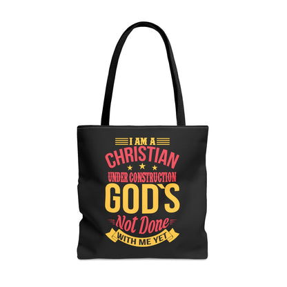 I'm A Christian Under Construction God's Not Done With Me Yet Christian Tote Bag Printify