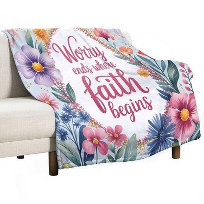 Worry Ends Where Faith Begins Christian Flannel Throw Blanket for Bedroom