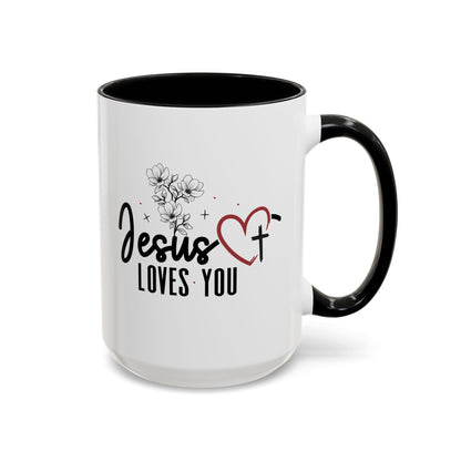 Inspirational He Loves You Coffee Mug - 11oz & 15oz