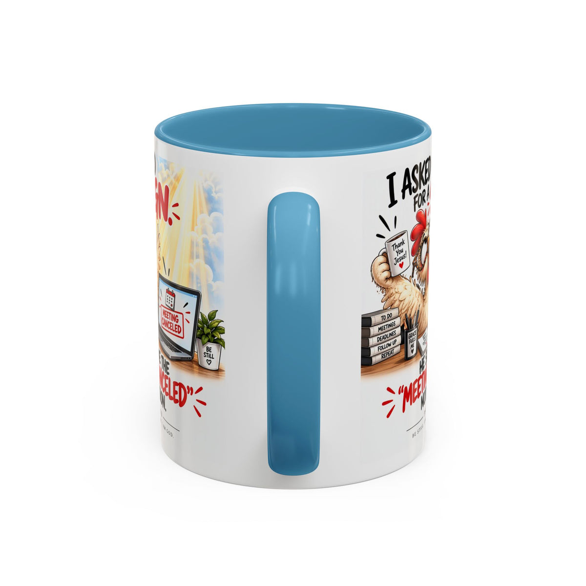 Coffee Mug — "I Asked God for a Sign" Funny Meeting Canceled Christian Mug (11/15oz)