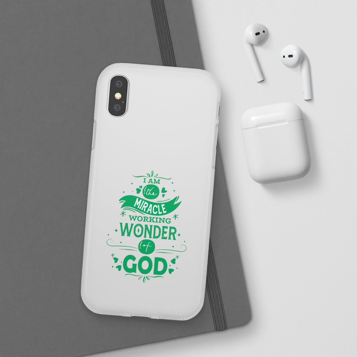 I Am A Miracle Working Wonder Of God Flexi Phone Case