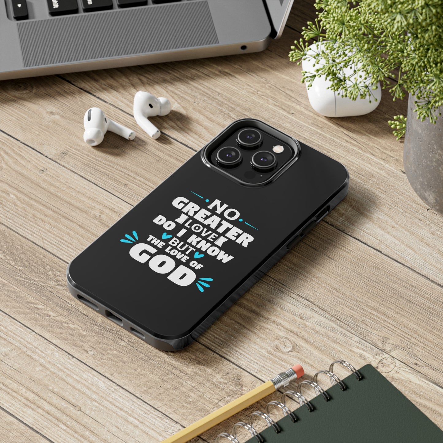 No Greater Love Do I Know But The Love Of God Tough Phone Cases, Case-Mate