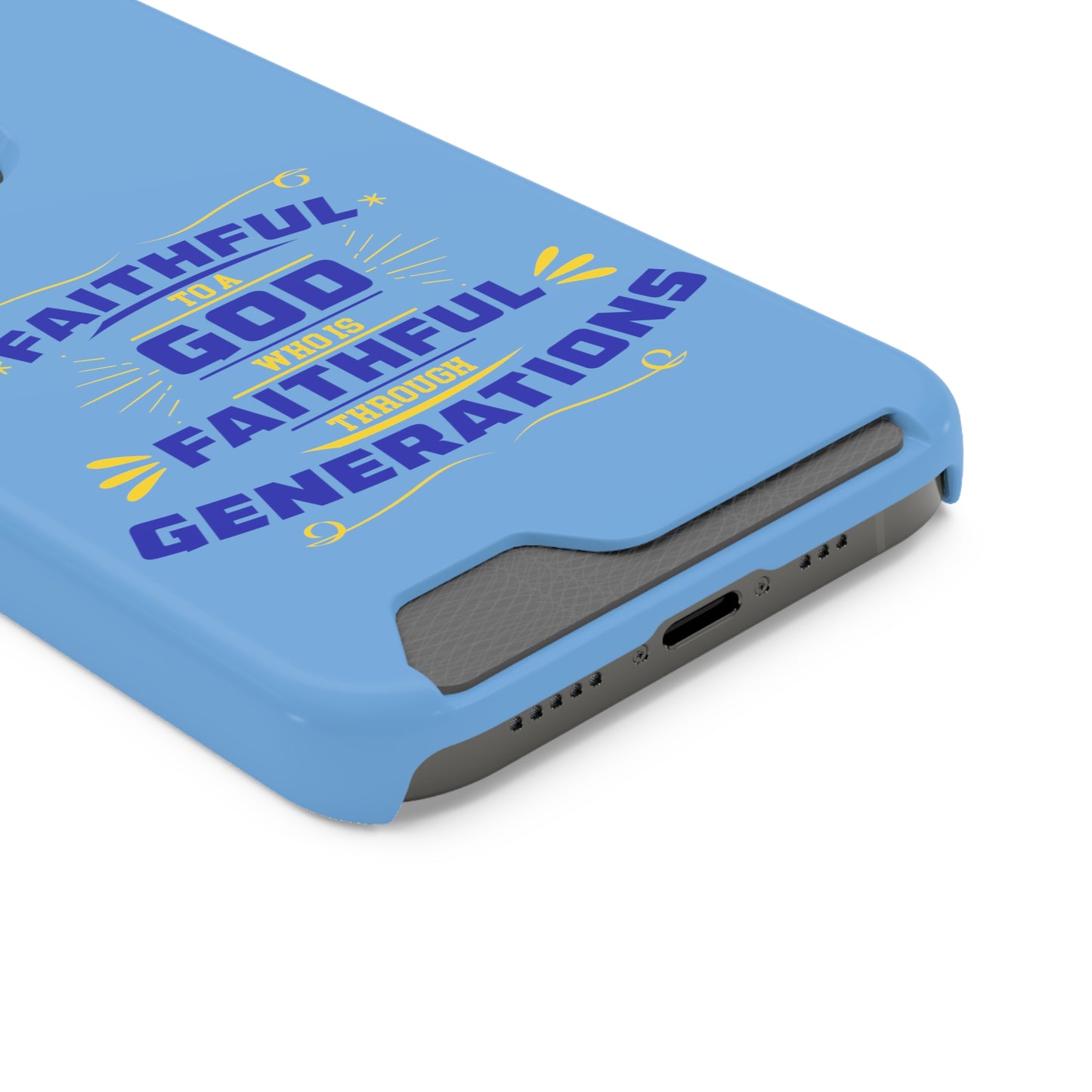 Faithful To A God Who Is Faithful Through Generations Phone Case With Card Holder