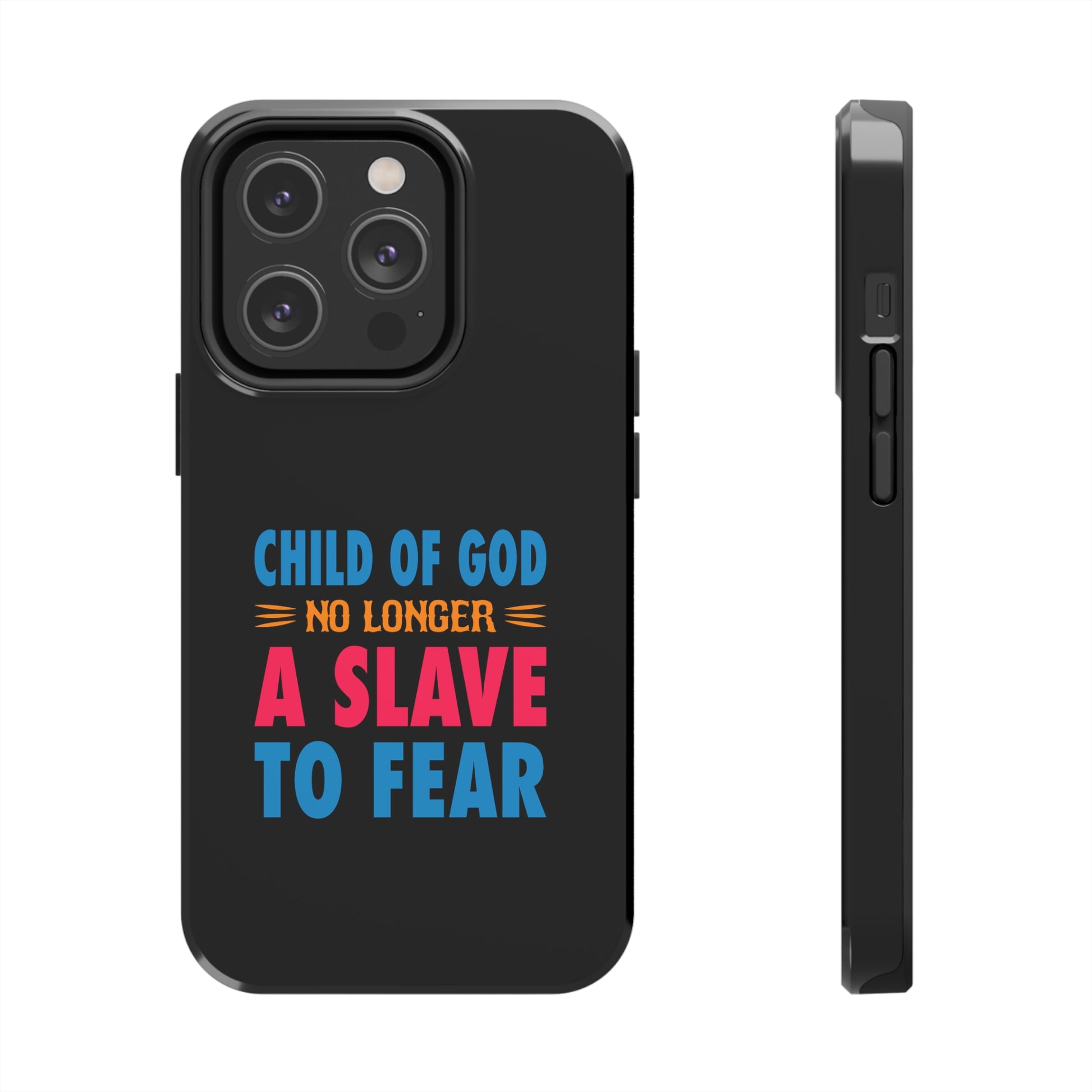 Child Of God No Longer A Slave To Fear Christian Phone Tough Phone Cases, Case-Mate Printify