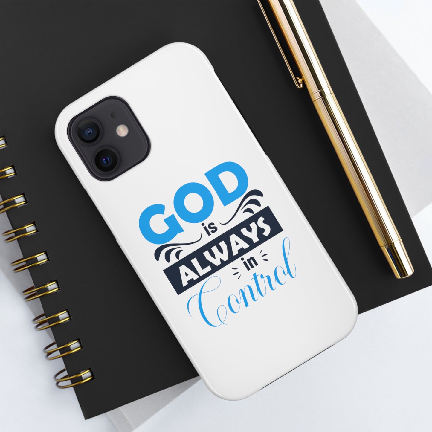 God Is Always In Control Tough Phone Cases, Case-Mate