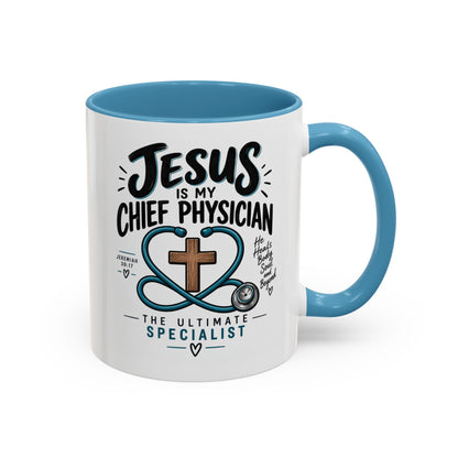 Jesus Is My Chief Physician Accent Coffee Mug – Christian Faith Medical Gift