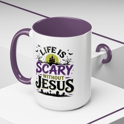 Coffee Mug — “Life Is Scary Without Jesus” Halloween Christian Accent Mug (11/15oz)