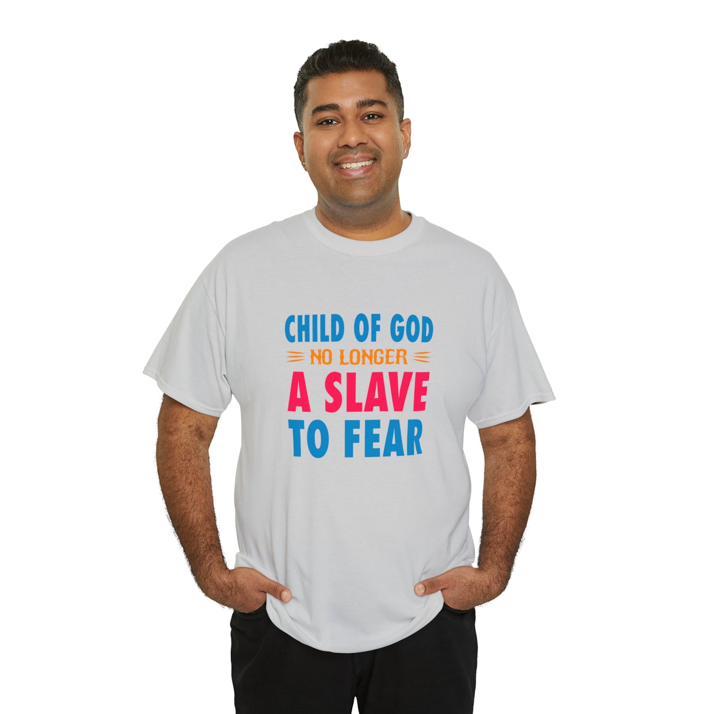 Child Of God No Longer A Slave To Fear Unisex Heavy Cotton Tee Printify