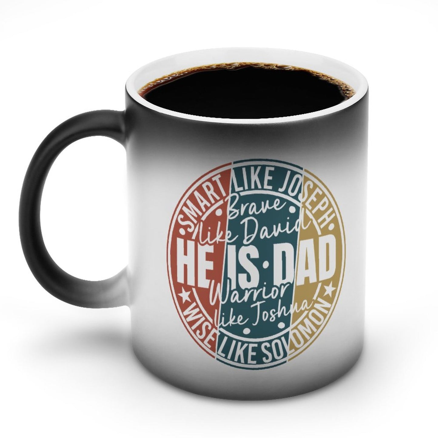 He Is Dad Like Men Of The Bible Christian Color Changing Mug (Dual-sided)