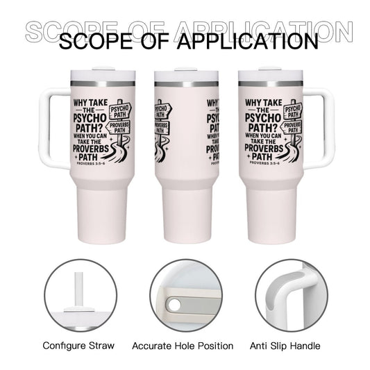 Take The Proverbs Path Stainless Steel Christian Tumbler 40oz - ClaimedbyGodDesigns