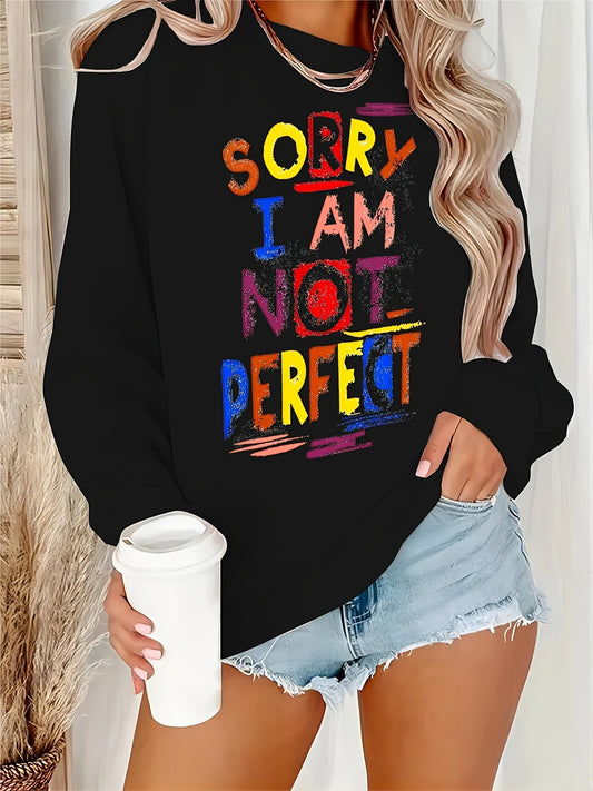 Sorry I Am Not Perfect Women's Christian Pullover Sweatshirt claimedbygoddesigns