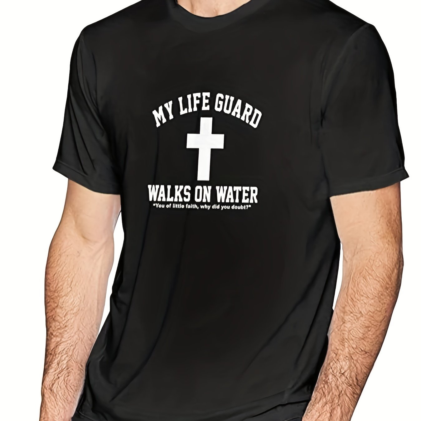 My Lifeguard Walks On Water Men's Christian T-shirt claimedbygoddesigns