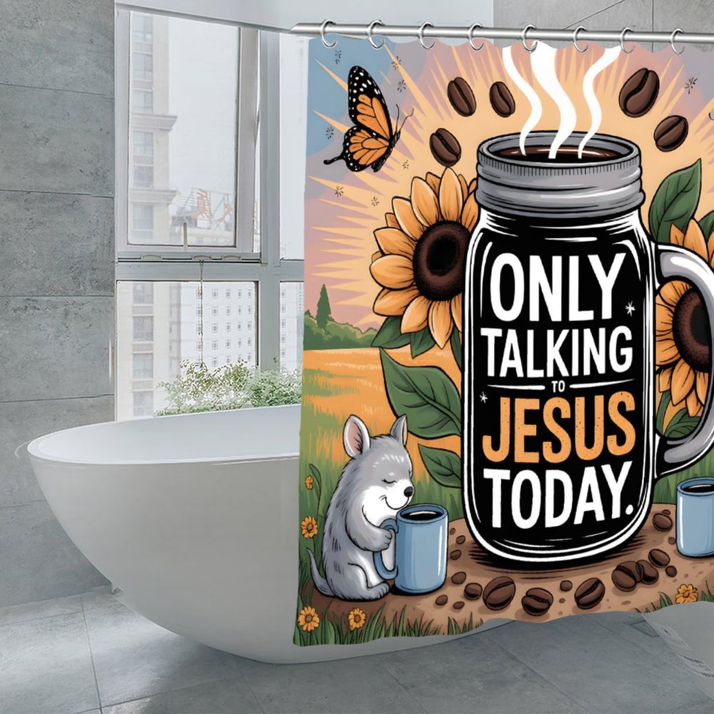 Only Talking To Jesus Today Christian Waterproof Shower Curtain