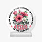 There He Was Christian Acrylic Plaque with Stand - Round - ClaimedbyGodDesigns