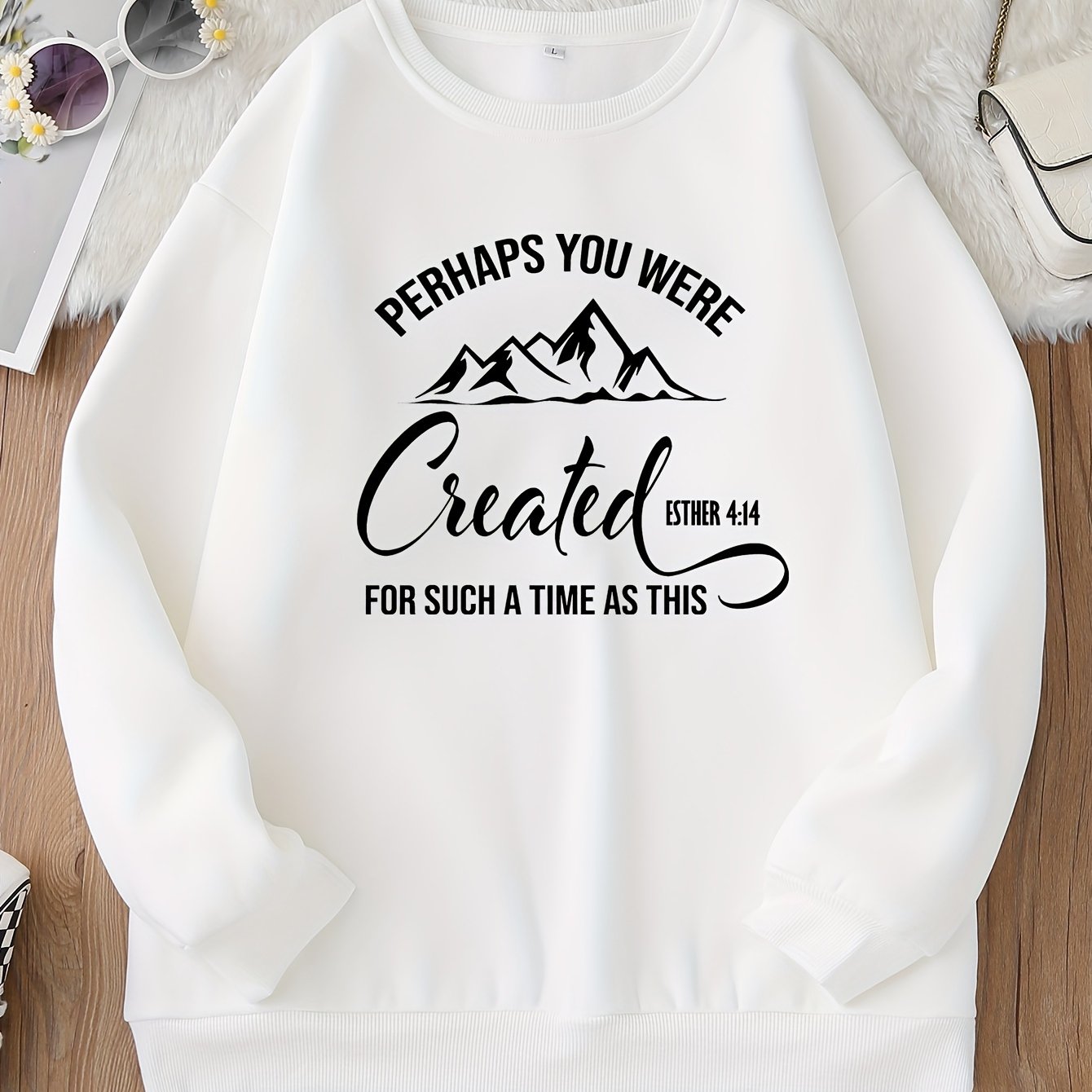 Esther 4:1 Perhaps You Were Created For Such A Time As This Women's Christian Pullover Sweatshirt claimedbygoddesigns