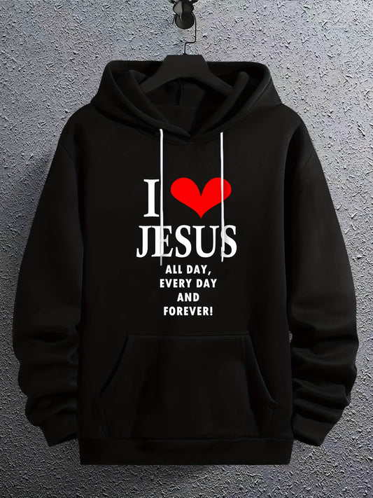 I Love Jesus All Day Every Day And Forever Men's Christian Pullover Hooded Sweatshirt claimedbygoddesigns