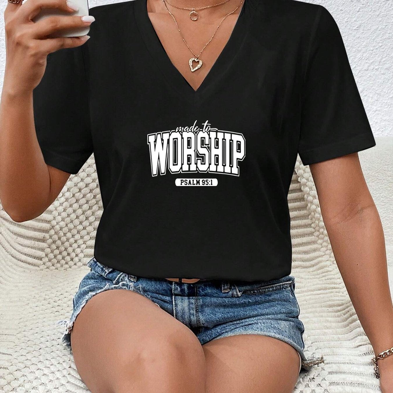 Psalm 95:1 Made To Worship V Neck Women's Christian T-shirt claimedbygoddesigns