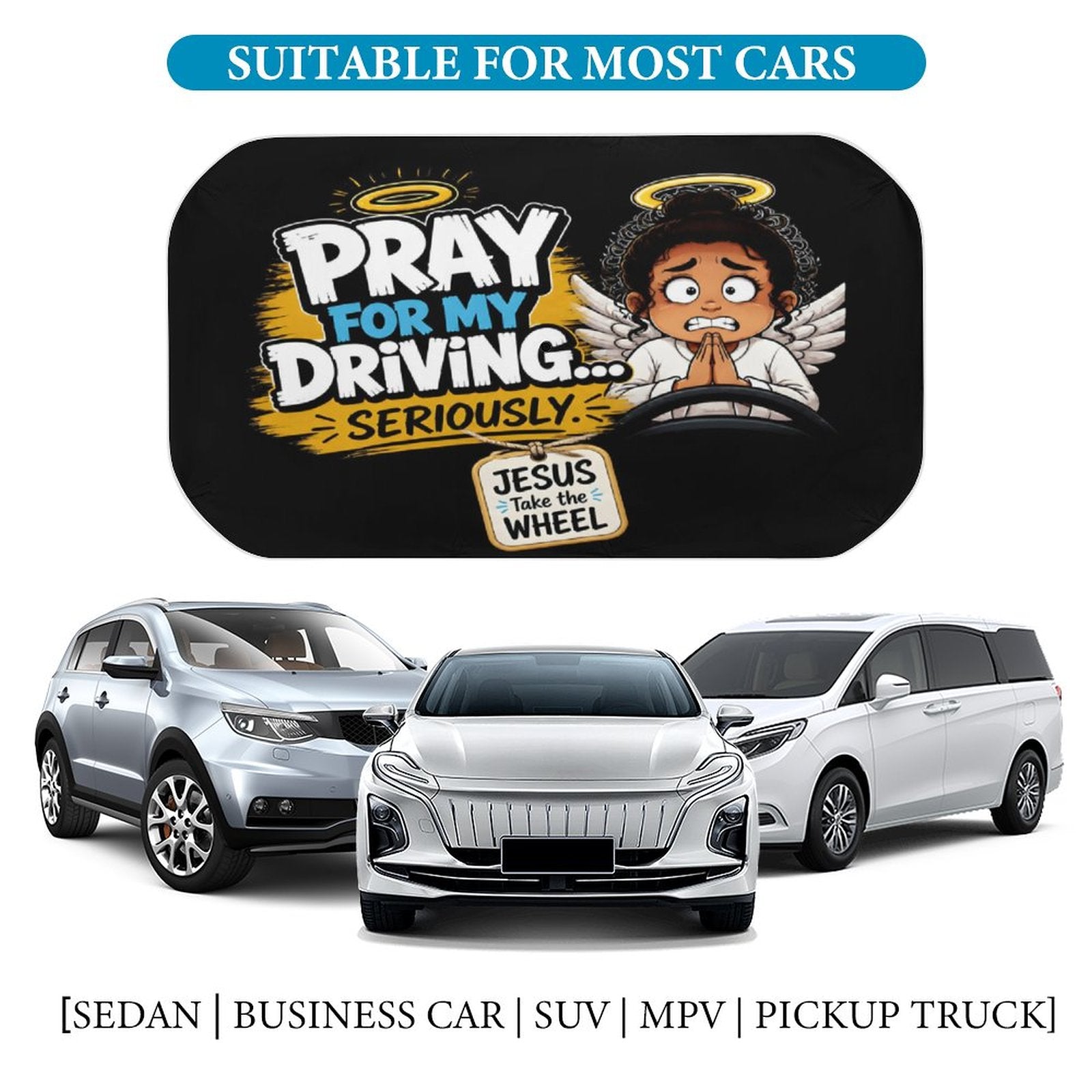 Pray for My Driving… Seriously Christian Car Sunshade Umbrella - ClaimedbyGodDesigns