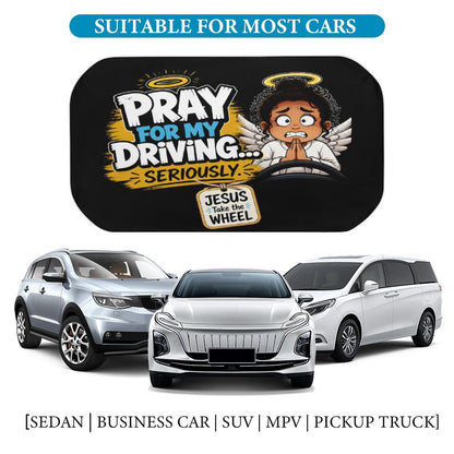 Pray for My Driving… Seriously Christian Car Sunshade Umbrella - ClaimedbyGodDesigns