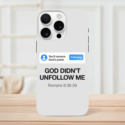 He Didn’t Unfollow Me Christian Iphone Tough case - ClaimedbyGodDesigns