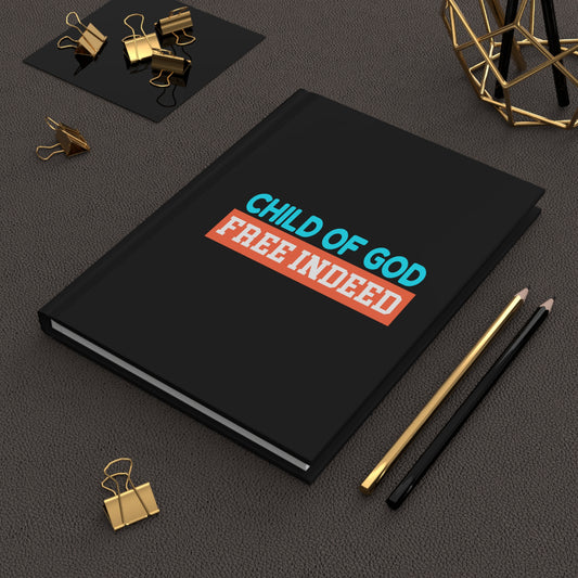 Child Of God Free Indeed Christian Hardcover Journal Matte Printify
