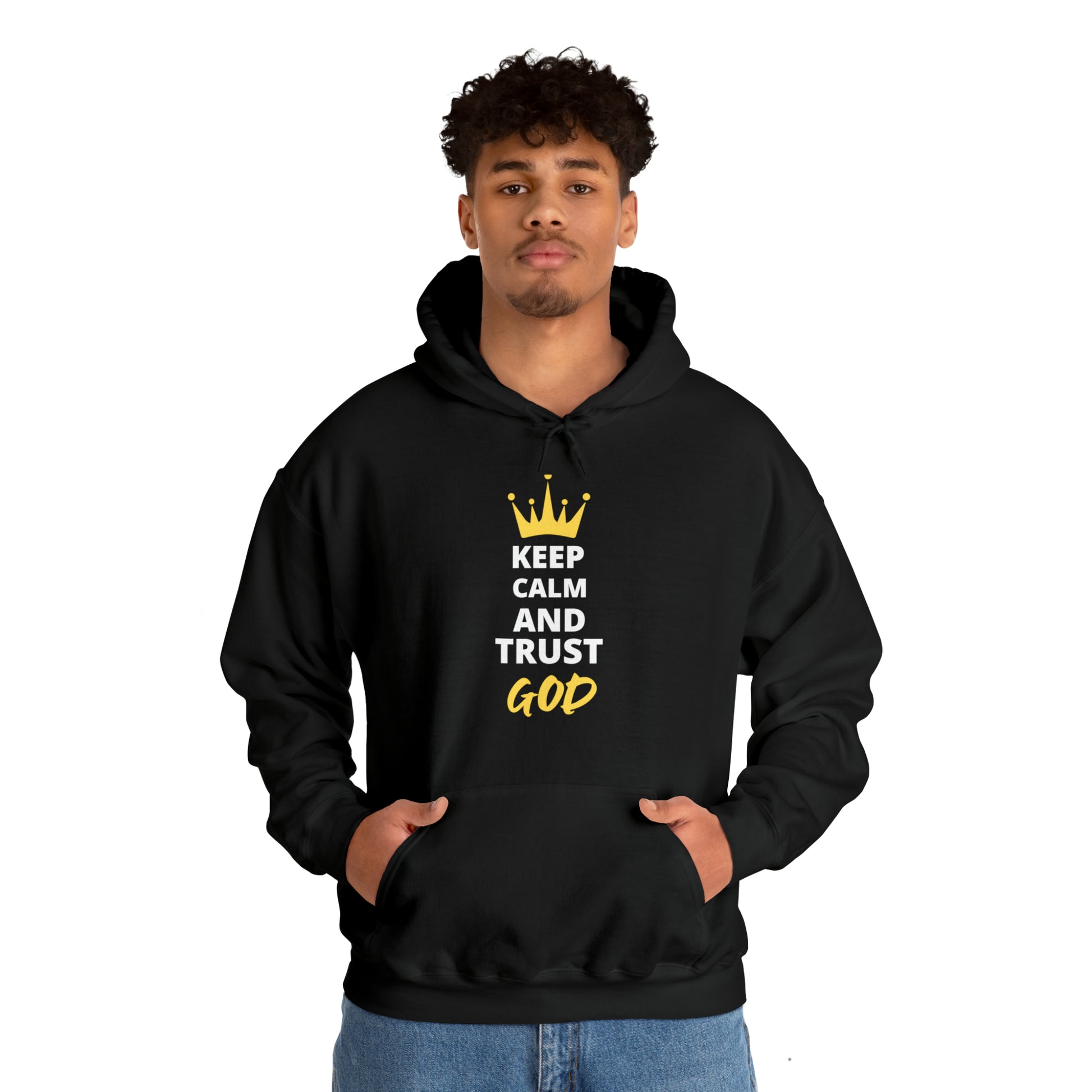 Keep Calm And Trust In God Unisex Hooded Sweatshirt Printify