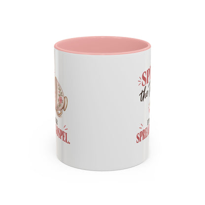 Spill the Tea, Spread the Gospel Christian Coffee Mug