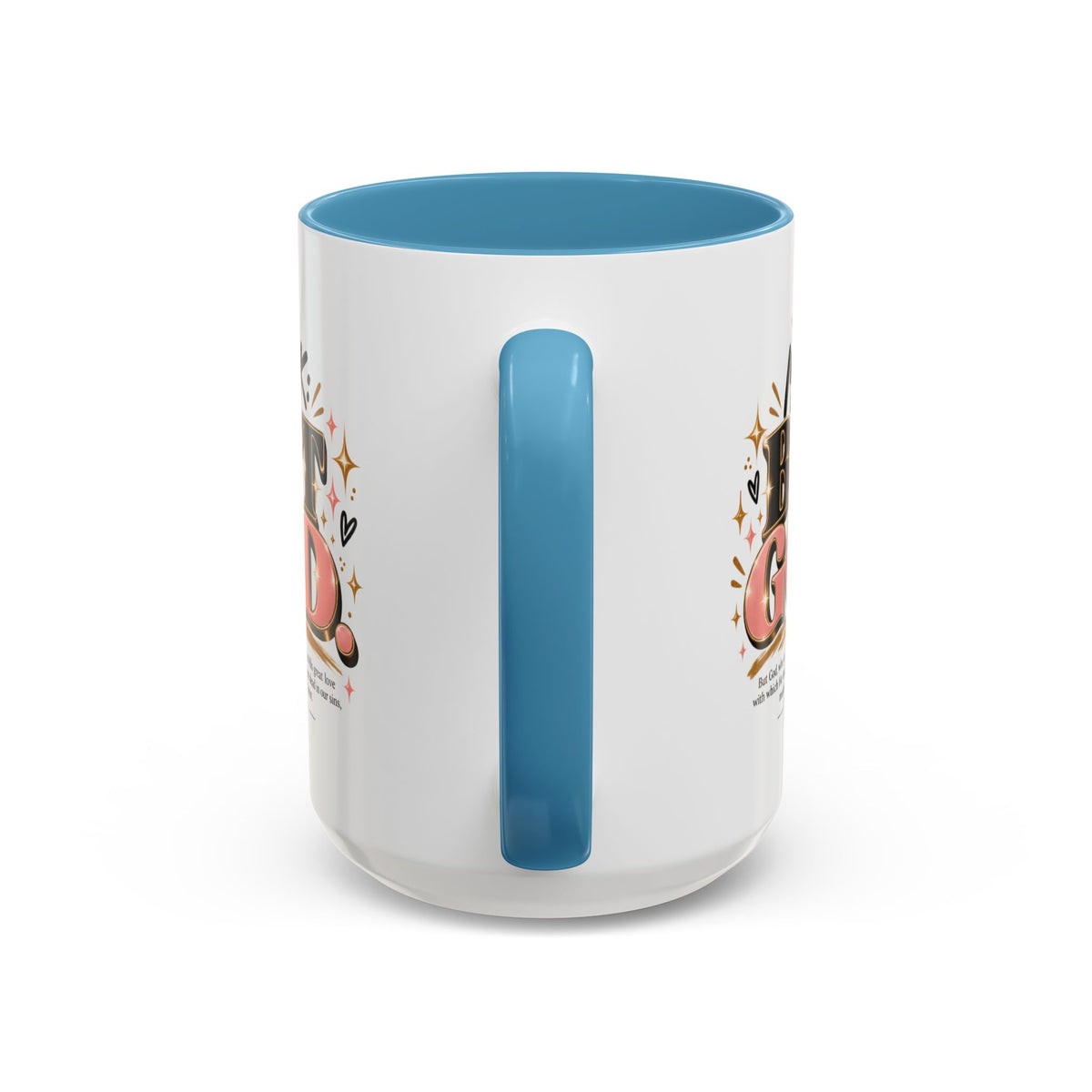 Accent Coffee Mug - “IYKYK But God” Inspirational Christian Coffee Mug (11/15oz)
