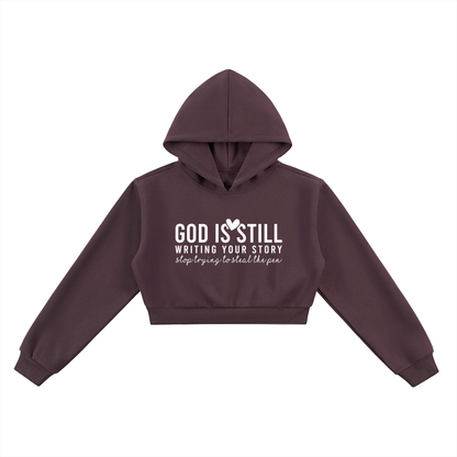 Trust Him He Is Still Writing Your Story Women's Christian Cropped Hooded Sweatshirt