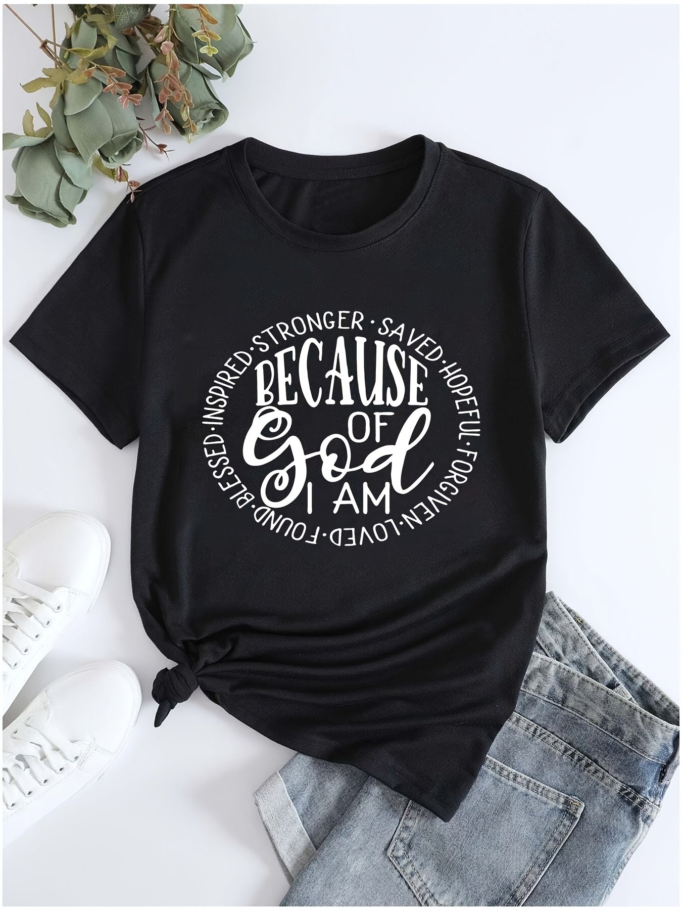 Because Of God I Am Women's Christian T-shirt claimedbygoddesigns