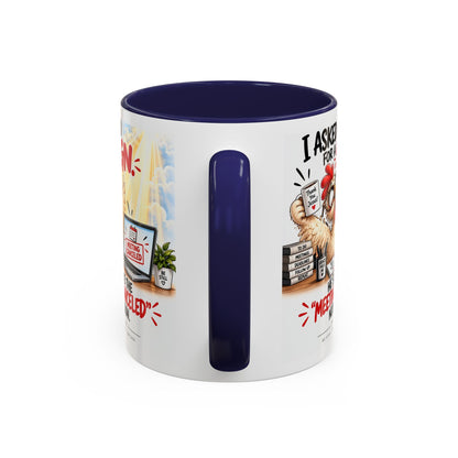 Coffee Mug — "I Asked God for a Sign" Funny Meeting Canceled Christian Mug (11/15oz)