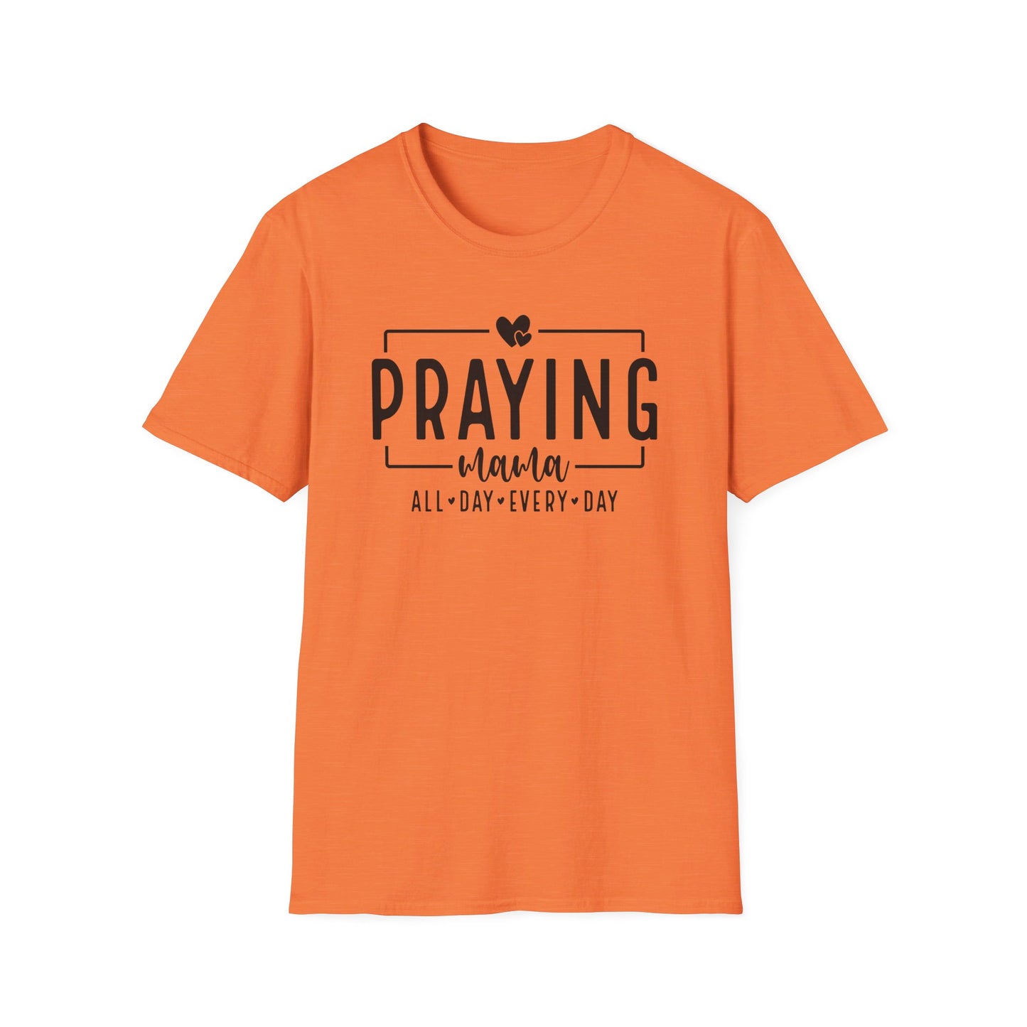 Praying Mama All Day Every Day Women's Christian T-shirt