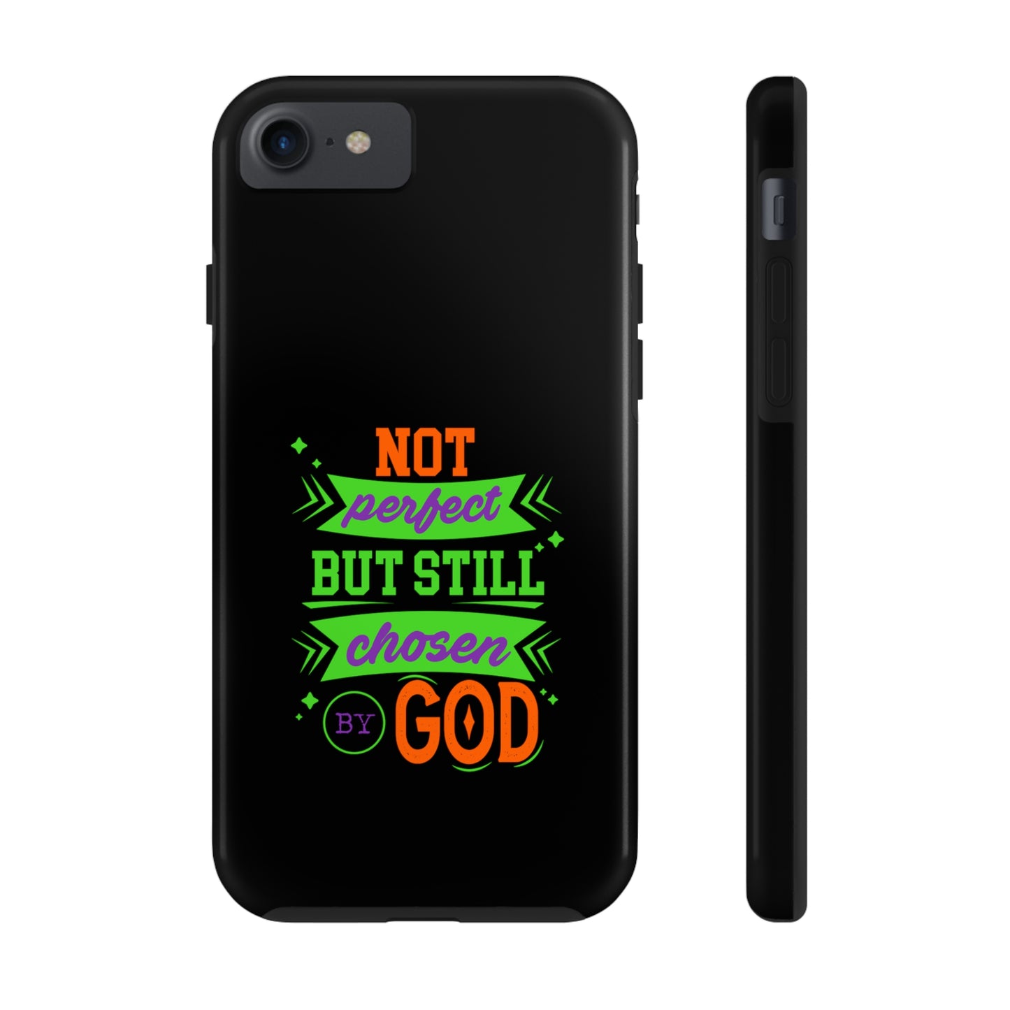 Not Perfect But Still Chosen By God Tough Phone Cases, Case-Mate