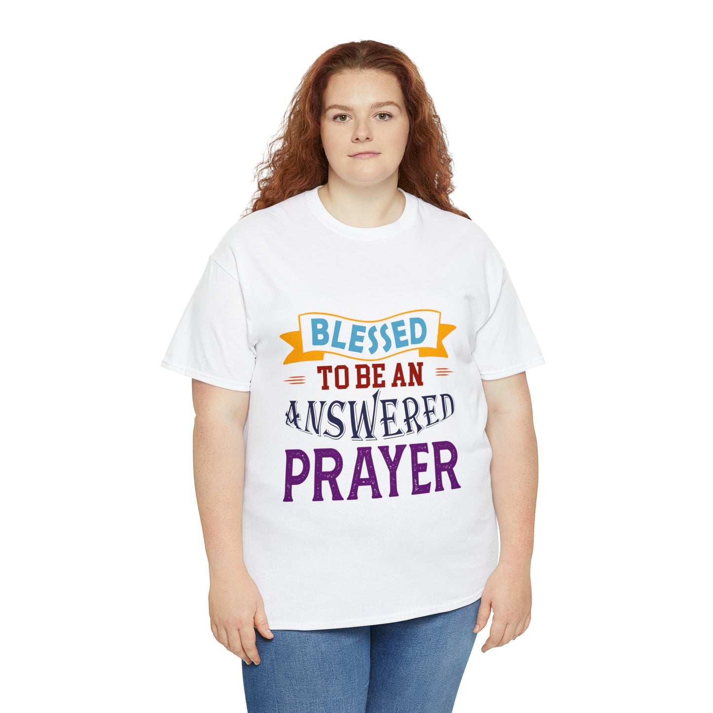 Blessed To Be An Answered Prayer Unisex Heavy Cotton Tee