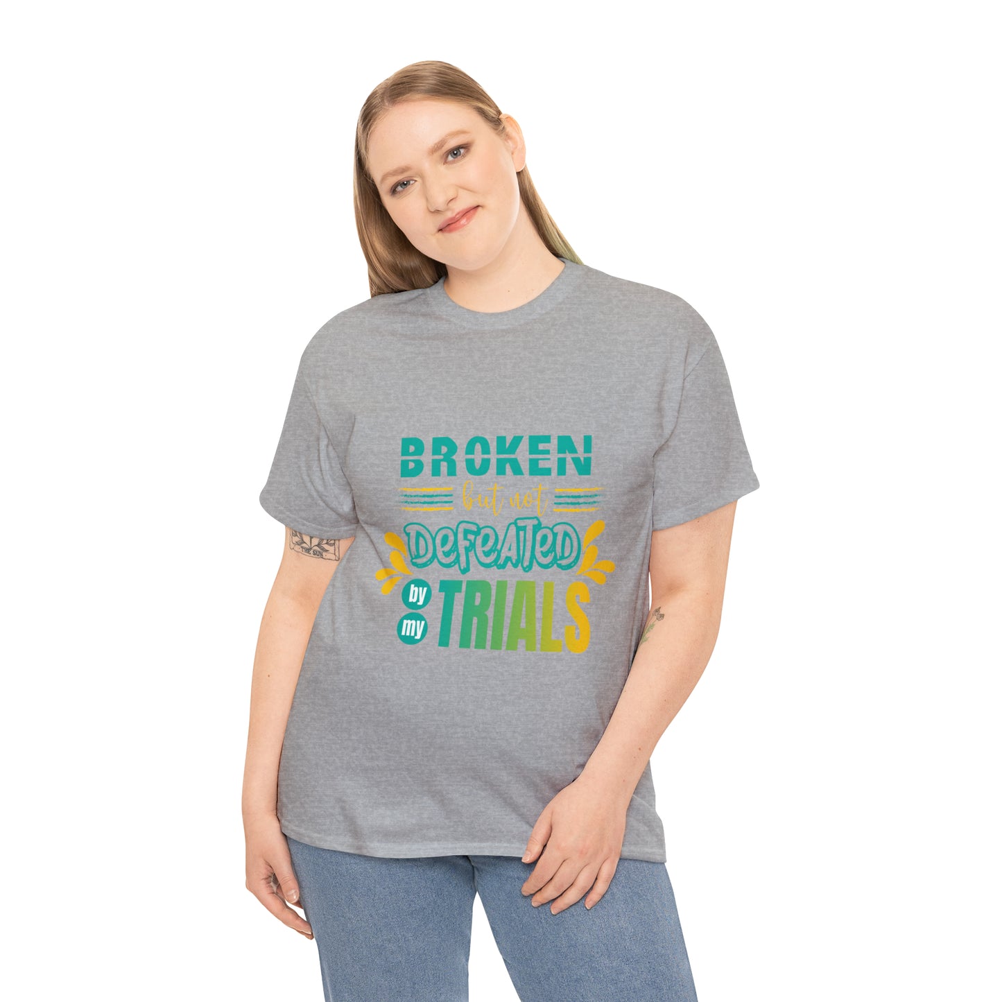 Broken But Not Defeated By My Trials Unisex Heavy Cotton Tee